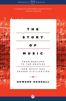 The story of music: from Babylon to the Beatles: how music has shaped civilization
