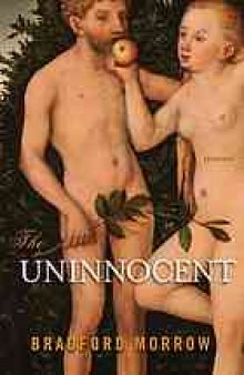 The uninnocent : stories