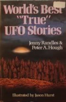 World's Best "True" Ufo Stories