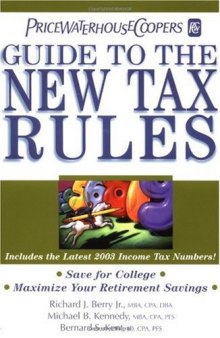 PricewaterhouseCooper's Guide to the New Tax Rules