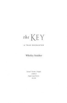 The Key: A True Encounter  