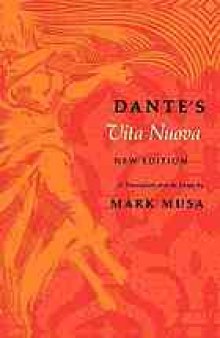 Dante's Vita Nuova, New Edition: A Translation and an Essay