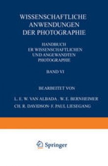Wissenschaftliche Anwendungen der Photographie: Erster Teil: Stereophotographie · Astrophotographie das Projektionswesen