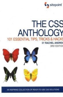 The CSS Anthology: 101 Essential Tips, Tricks & Hacks