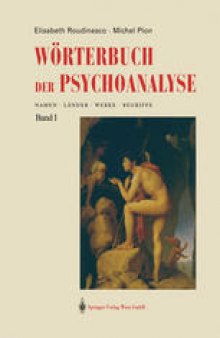 Wörterbuch der Psychoanalyse: Namen, Länder, Werke, Begriffe