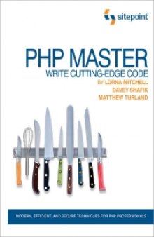 PHP Master: Write Cutting Edge Code