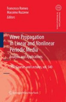 Wave Propagation in Linear and Nonlinear Periodic Media: Analysis and Applications