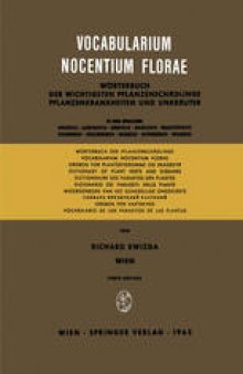 Vocabularium Nocentium Florae: Wörterbuch der Wichtigsten Pflanzenschädlinge Pflanzenkrankheiten und Unkräuter