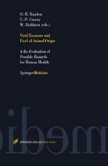 Viral Zoonoses and Food of Animal Origin: A Re-Evaluation of Possible Hazards for Human Health