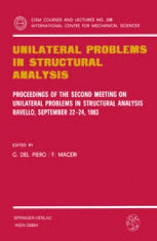 Unilateral Problems in Structural Analysis: Proceedings of the Second Meeting on Unilateral Problems in Structural Analysis, Ravello, September 22–24, 1983