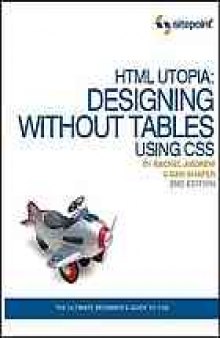 HTML utopia : designing without tables using CSS