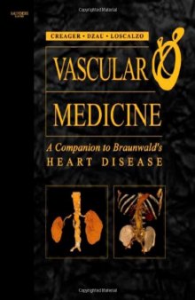 Vascular Medicine: A Companion to Braunwald's Heart Disease: Expert Consult - Online and Print, 1e