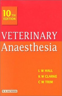 Veterinary Anaesthesia 10th ed.