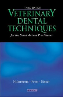 Veterinary Dental Techniques for the Small Animal Practitioner 3rd Edition