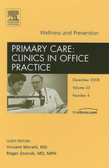 Wellness and Prevention, An Issue of Primary Care Clinics in Office Practice (The Clinics: Internal Medicine)