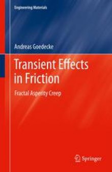 Transient Effects in Friction: Fractal Asperity Creep
