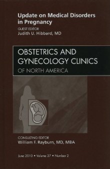 Update on Medical Disorders in Pregnancy, An Issue of Obstetrics and Gynecology Clinics (The Clinics: Internal Medicine)
