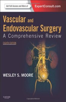 Vascular and Endovascular Surgery: A Comprehensive Review