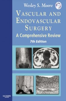 Vascular and Endovascular Surgery: A Comprehensive Review, Textbook with CD-ROM
