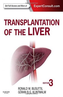 Transplantation of the Liver: Expert Consult - Online and Print, 3e