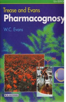 Trease and Evans Pharmacognosy 15 th ed.