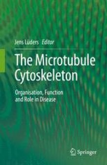 The Microtubule Cytoskeleton: Organisation, Function and Role in Disease