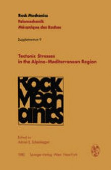 Tectonic Stresses in the Alpine-Mediterranean Region: Proceedings of the Symposium Held in Vienna, Austria, September 13–14, 1979
