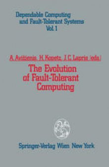 The Evolution of Fault-Tolerant Computing: In the Honor of William C. Carter