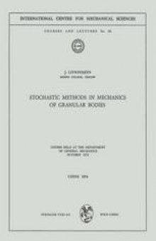 Stochastic Methods in Mechanics of Granular Bodies: Course held at the Department of General Mechanics October 1972