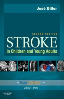 Stroke in Children and Young Adults: Expert Consult - Online and Print