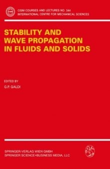 Stability and Wave Propagation in Fluids and Solids