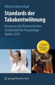Standards der Tabakentwöhnung: Konsensus der Österreichischen Gesellschaft für Pneumologie — Update 2010