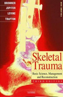 Skeletal Trauma - Basic Science, Mgmt and Reconstruction