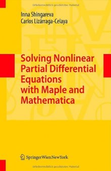 Solving Nonlinear Partial Differential Equations with Maple and Mathematica    