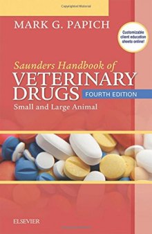 Saunders Handbook of Veterinary Drugs: Small and Large Animal, 4e