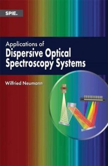 Applications of dispersive optical spectroscopy systems