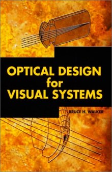 Optical design for visual systems