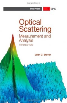 Optical Scattering: Measurements and Analysis, Third Edition