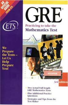 GRE: Practicing to Take the Mathematics Test (Third Edition)