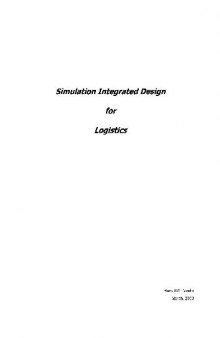 Simulation Integrated Design for Logistics
