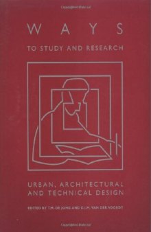 Ways to Study and Research Urban, Architectural and Technical Design