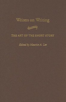 Writers on Writing: The Art of the Short Story (Contributions to the Study of World Literature)