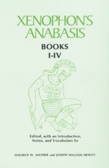 Xenophon's Anabasis, Books 1-4