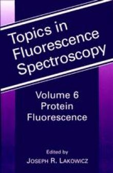 Topics in Fluorescence Spectroscopy: Volume 6: Protein Fluorescence