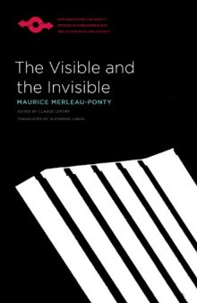 The Visible and the Invisible (Studies in Phenomenology and Existental Philosophy)  