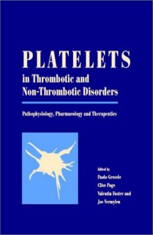 Platelets in Thrombotic and Non-Thrombotic Disorders : Pathophysiology, Pharmacology and Therapeutics