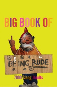 The Big Book of Being Rude - Как быть грубым