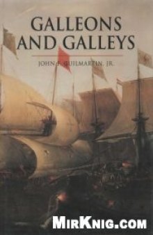 Galleons and Galleys