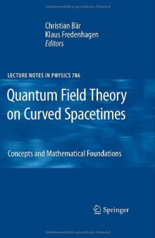 Quantum Field Theory on Curved Spacetimes: Concepts and Mathematical Foundations