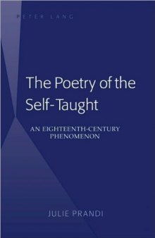 The Poetry of the Self-Taught: An Eighteenth-Century Phenomenon
